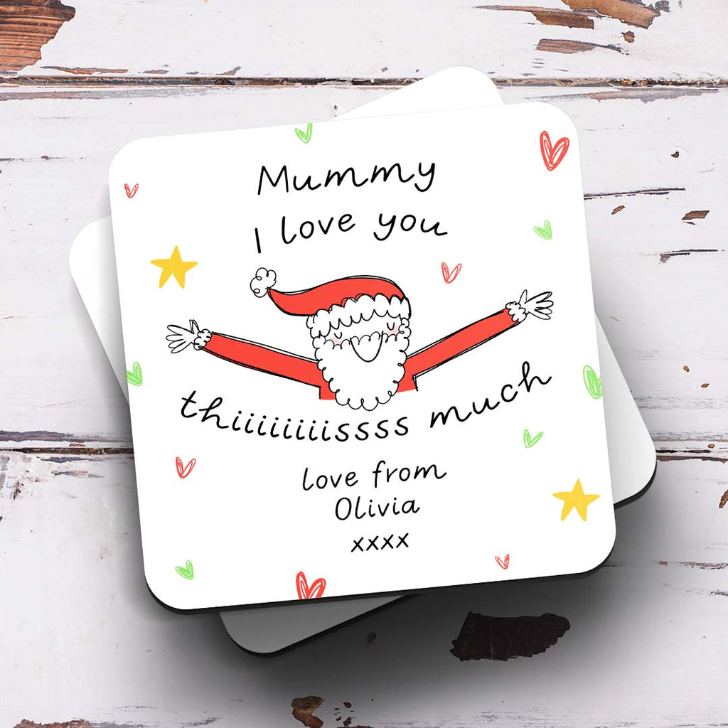 Personalised Christmas Coaster - Love You This Much