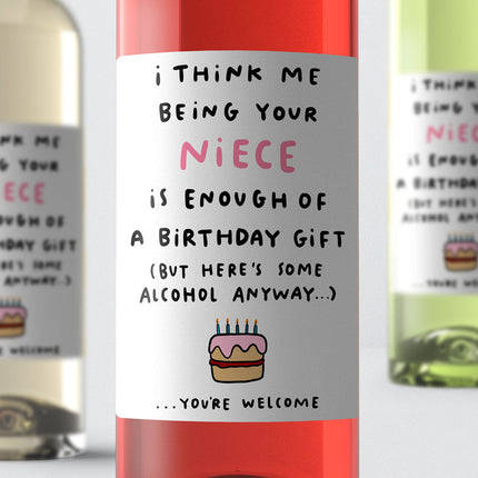 Niece Enough Of A Gift  Birthday Wine Label - Arrow Gift Co