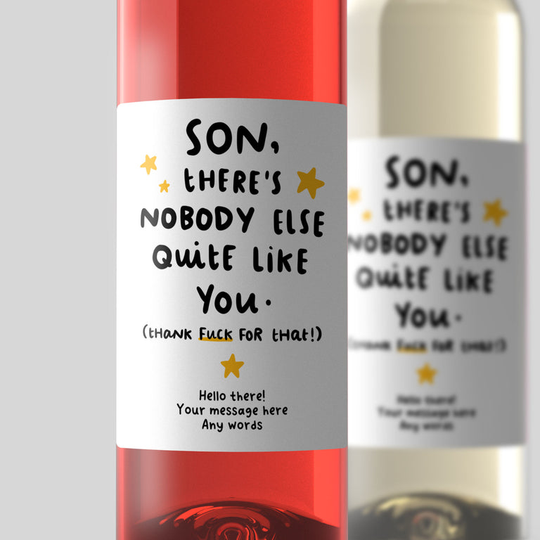 Personalised Wine Label - Son Nobody Like You