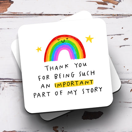 Part Of My Story Thank You Coaster - Arrow Gift Co