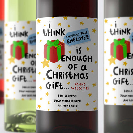 Employee Enough Of A Gift Personalised Christmas Wine Label - Arrow Gift Co
