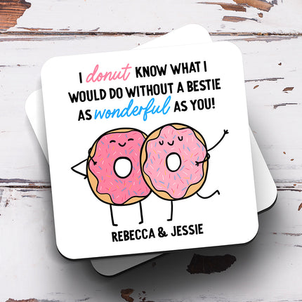 Personalised Coaster - Donut Know Bestie - Arrow Gift Co