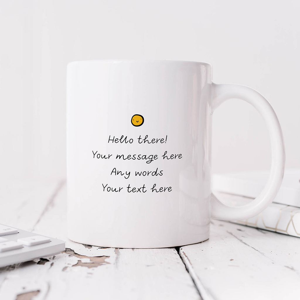 Personalised Mug - I Have No Idea