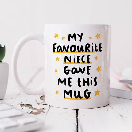 Personalised Mug - My Favourite Niece Gave Me This Mug - Arrow Gift Co