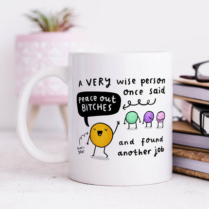 Peace Out Bitches Personalised New Job Mug - Arrow Gift Co