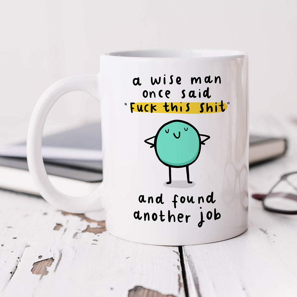 Personalised Mug - Wise Man Said