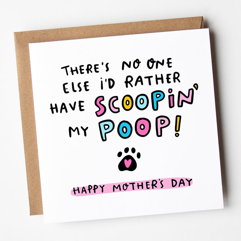 Scoop My Poop Mother's Day Card