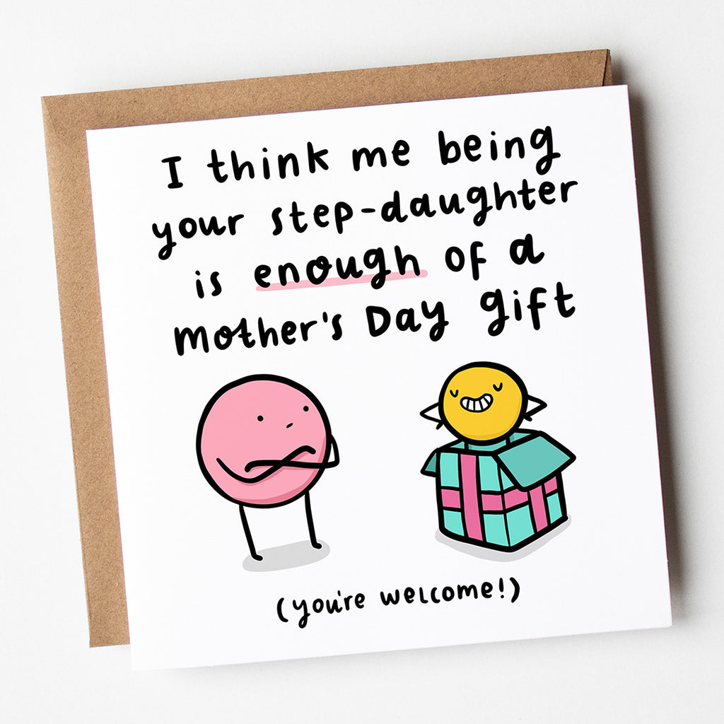 Step Daughter Enough Of A Gift Mother's Day Card
