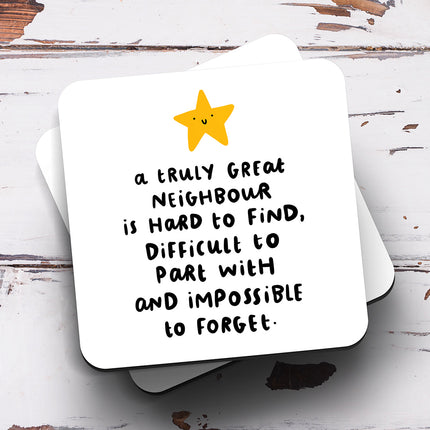 Truly Great Neighbour Coaster - Arrow Gift Co