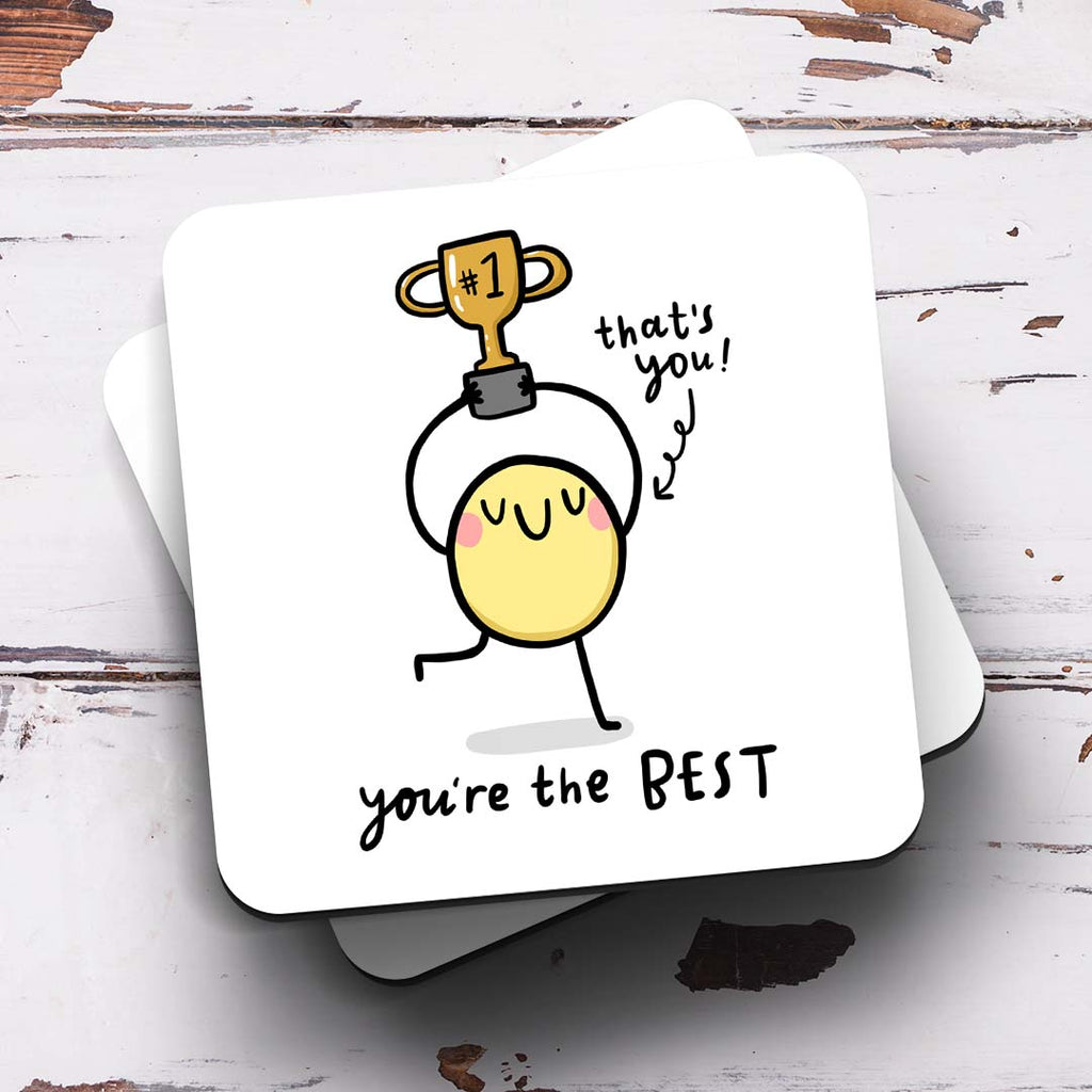 You're The Best Coaster